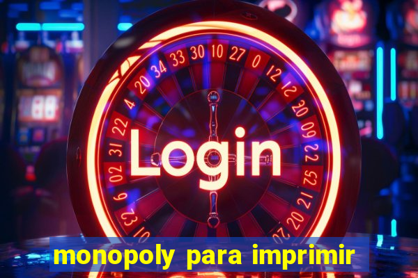 monopoly para imprimir